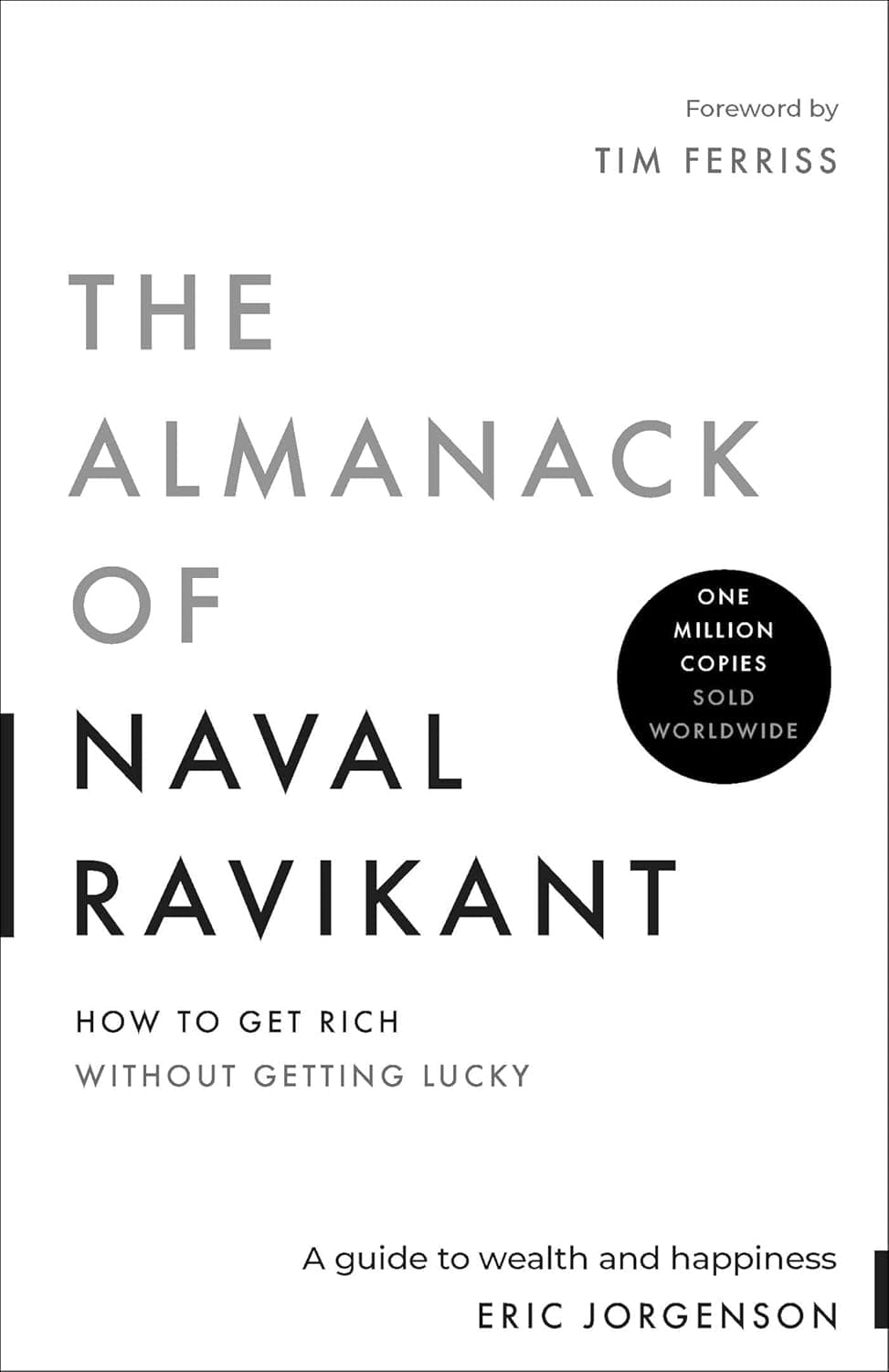 Cover of The Almanack of Naval Ravikant by Eric Jorgenson