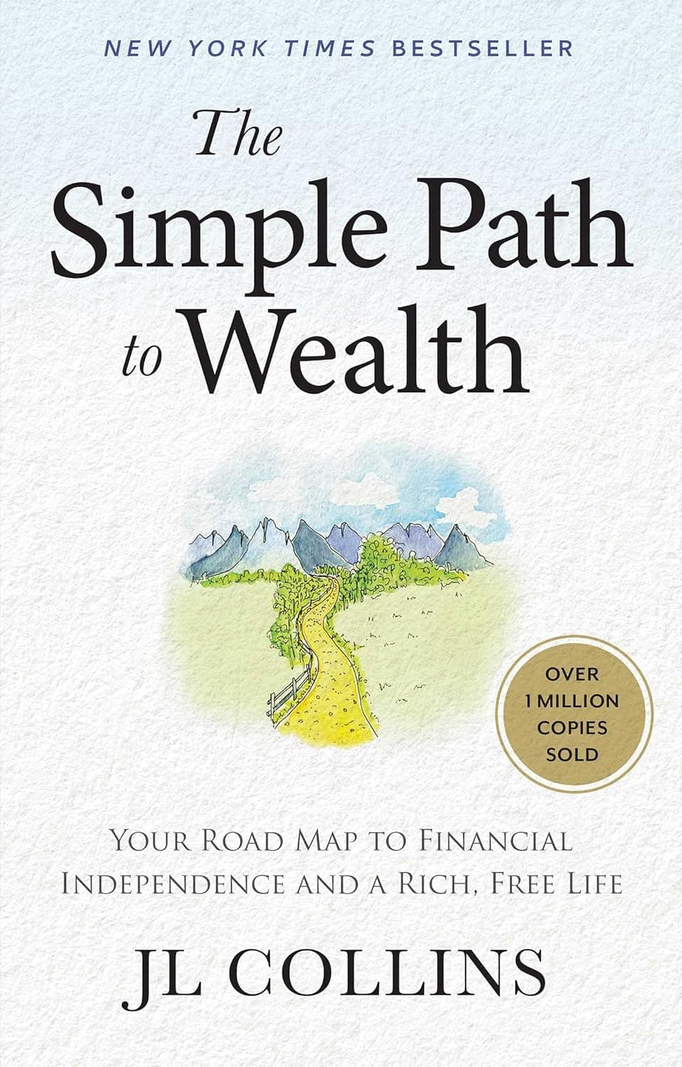 Cover of The Simple Path to Wealth by JL Collins