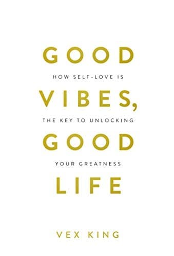 Cover of Good Vibes, Good Life by Vex King
