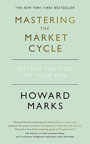 Cover of Mastering the Market Cycle by Howard Marks