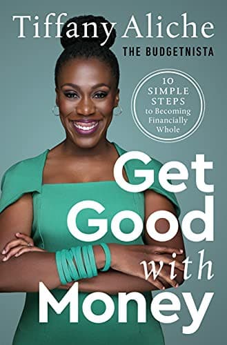 Cover of Get Good with Money by Tiffany Aliche