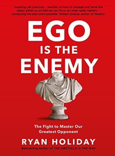 Cover of Ego Is the Enemy by Ryan Holiday