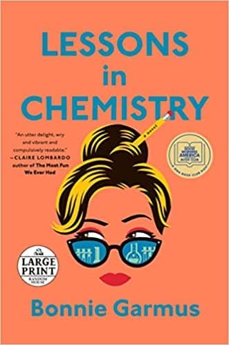 Cover of Lessons in Chemistry by Bonnie Garmus