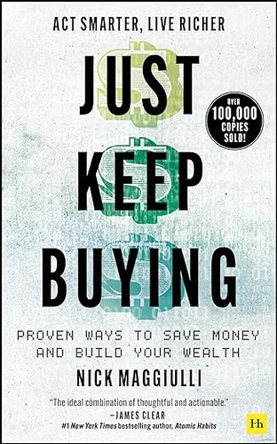 Cover of Just Keep Buying by Nick Maggiulli