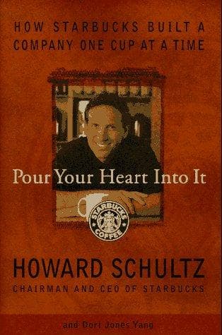Cover of Pour Your Heart Into It by Howard Schultz