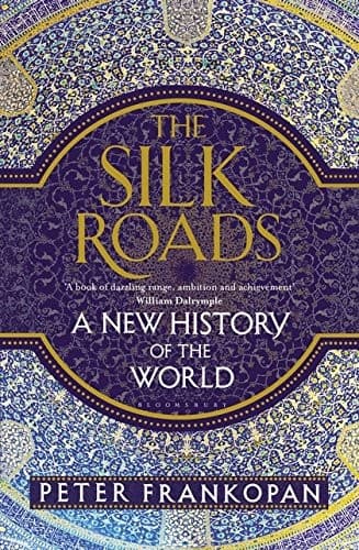 Cover of The Silk Roads by Peter Frankopan