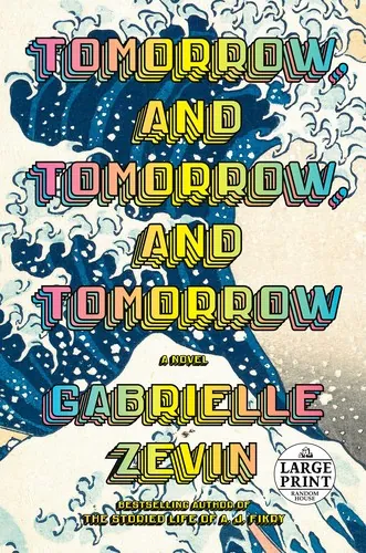 Cover of Tomorrow, and Tomorrow, and Tomorrow by Gabrielle Zevin